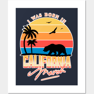 Was born in California March Posters and Art